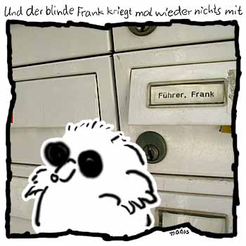 Briefkasten, Frank, Fhrer, Namensschild, Postkasten – Und der blinde Frank kriegt mal wieder nichts mit – © Thiemo Kreuz